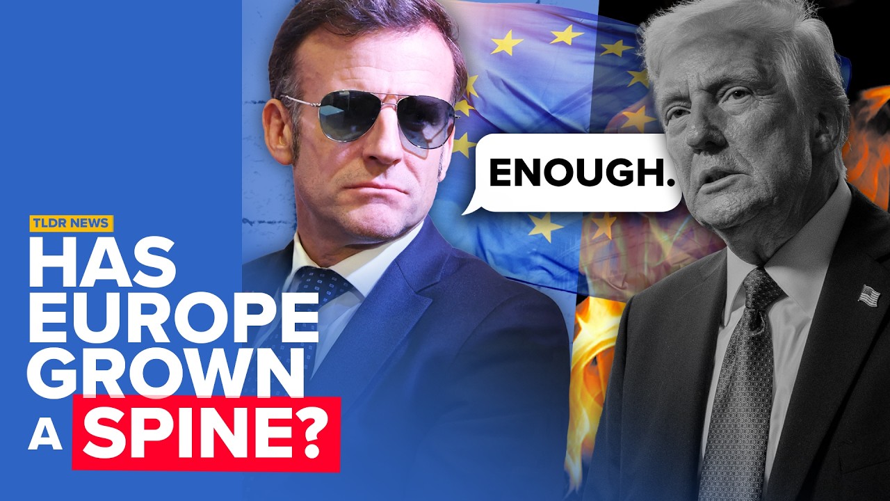 Is Europe Finally Standing Up to Trump?