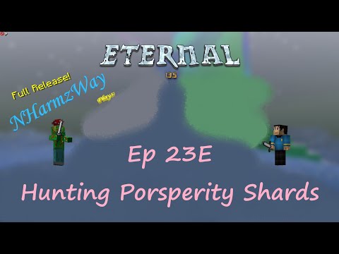 NHarmzWay Plays Minecraft   MCEternal Ep 23E   Hunting Prosperity Shards