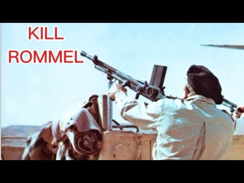 KILL ROMMEL-WAR ACTION MOVIE-FULL LENGTH-WW 2