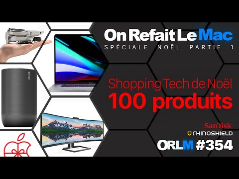 Shopping Tech de Noël - 100 Produits ! ⎥ORLM-354 (Partie 1)