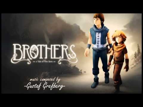 Brothers  a Tale of Two Sons  Requiem   Soundtrack Final Score