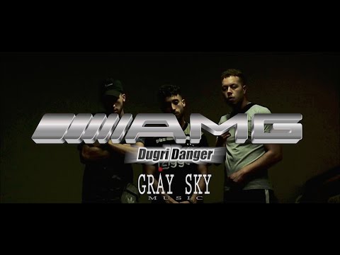 DUGRI DANGER- AMG (shot by.1xx7flms)