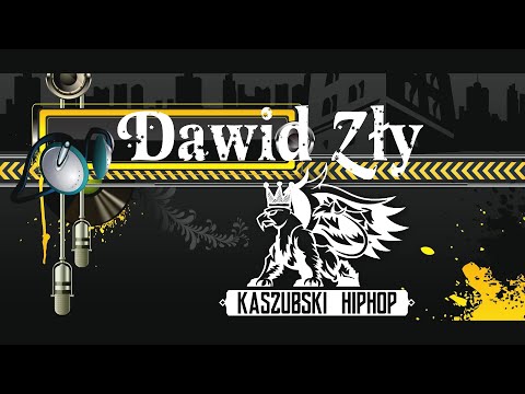 DAWID ZŁY KASZUBSKI HIP HOP