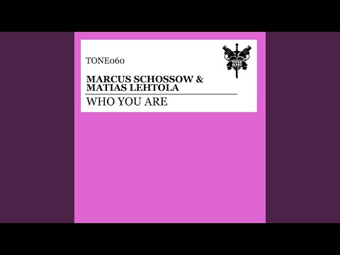 Who You Are (Original Mix)