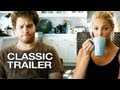 Knocked Up Official Trailer 1 Paul Rudd Movie 2007 HD