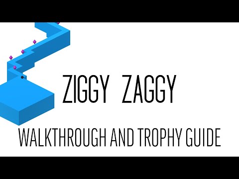 Ziggy Zaggy - Full Walkthrough & Trophy Guide