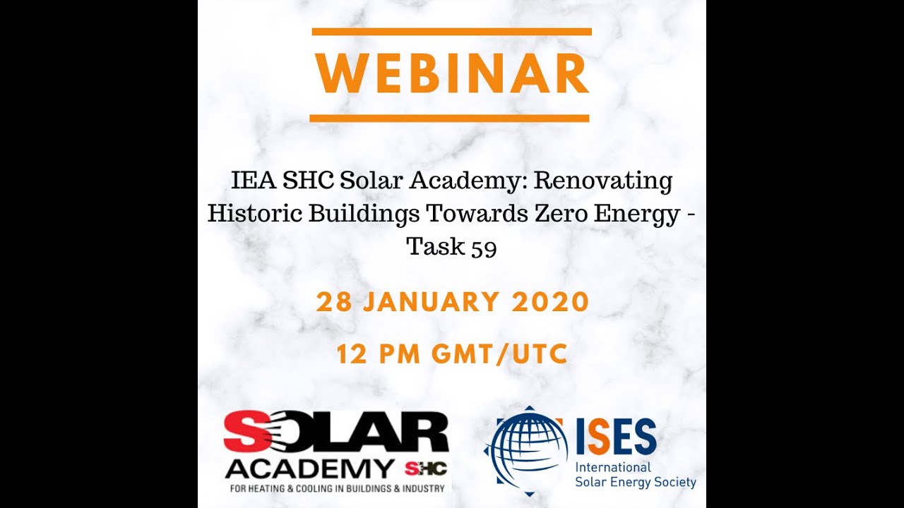 ISES Webinar: IEA SHC Solar Academy: Renovating Historic Buildings Towards Zero Energy