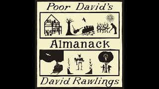 David Rawlings - Money Is The Meat In The Coconut