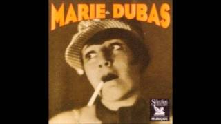 Marie Dubas - J'suis bête [1932]