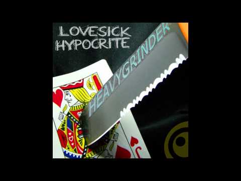 [Electro House] Heavygrinder - Lovesick Hypocrite