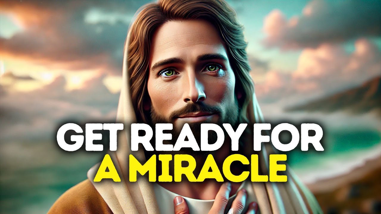 GOD SAYS: GET READY FOR A MIRACLE | God Message Today | Gods Message Now |God's Message Now Today
