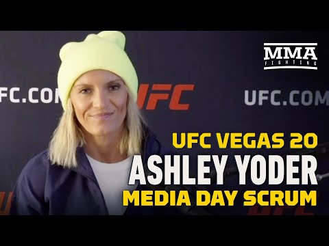 UFC Vegas 20: Ashley Yoder: Understanding Point Fighting Is What I Had To Accept - MMA Fighting