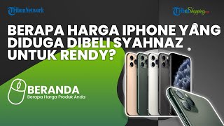 Segini Harga iPhone 11 Pro Max yang Diberikan Syahnaz ke Rendy Kjaernett, Diduga untuk Selingkuh
