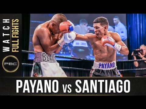Payano vs Santiago FULL FIGHT: August 22, 2017 | PBC on FS1