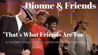 Dionne &amp; Friends &quot;That&#39;s What Friends Are For&quot; (1988)