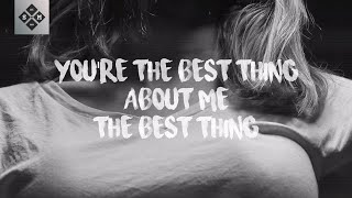 U2 vs. Kygo - You&#39;re The Best Thing About Me [Lyrics / Lyric Video]