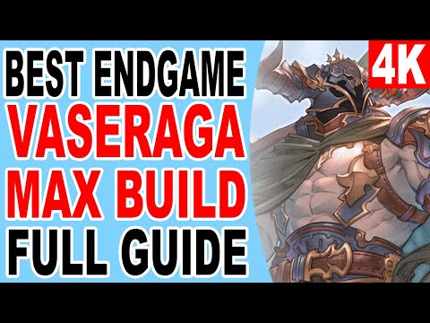 Best Endgame Vaseraga Build - Max Damage Weapons and Sigils Full Guide - Granblue Fantasy Relink