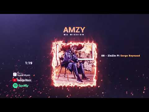 Amzy Feat Serge Beynaud - ZinZin (Audio Officiel)