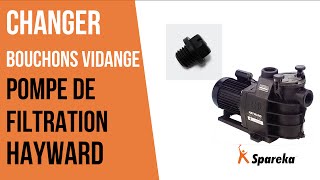 Comment changer les bouchons de vidange de votre pompe de filtration ?