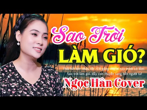 Sao Trời Làm Gió đẩy con thuyền sang bến ~ Ngọc Hân Cover bài hát Hồ Phi Nal rớt nước mắt