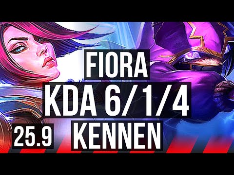 FIORA vs KENNEN (TOP) | 66% winrate, 6/1/4 | NA Grandmaster | 25.9