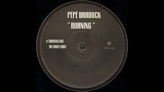 Pépé Bradock & The Grand Brûlé's Choir - Burning Hot