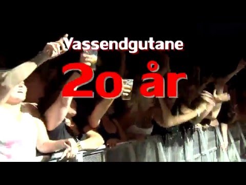 Vassendgutane - 20 år