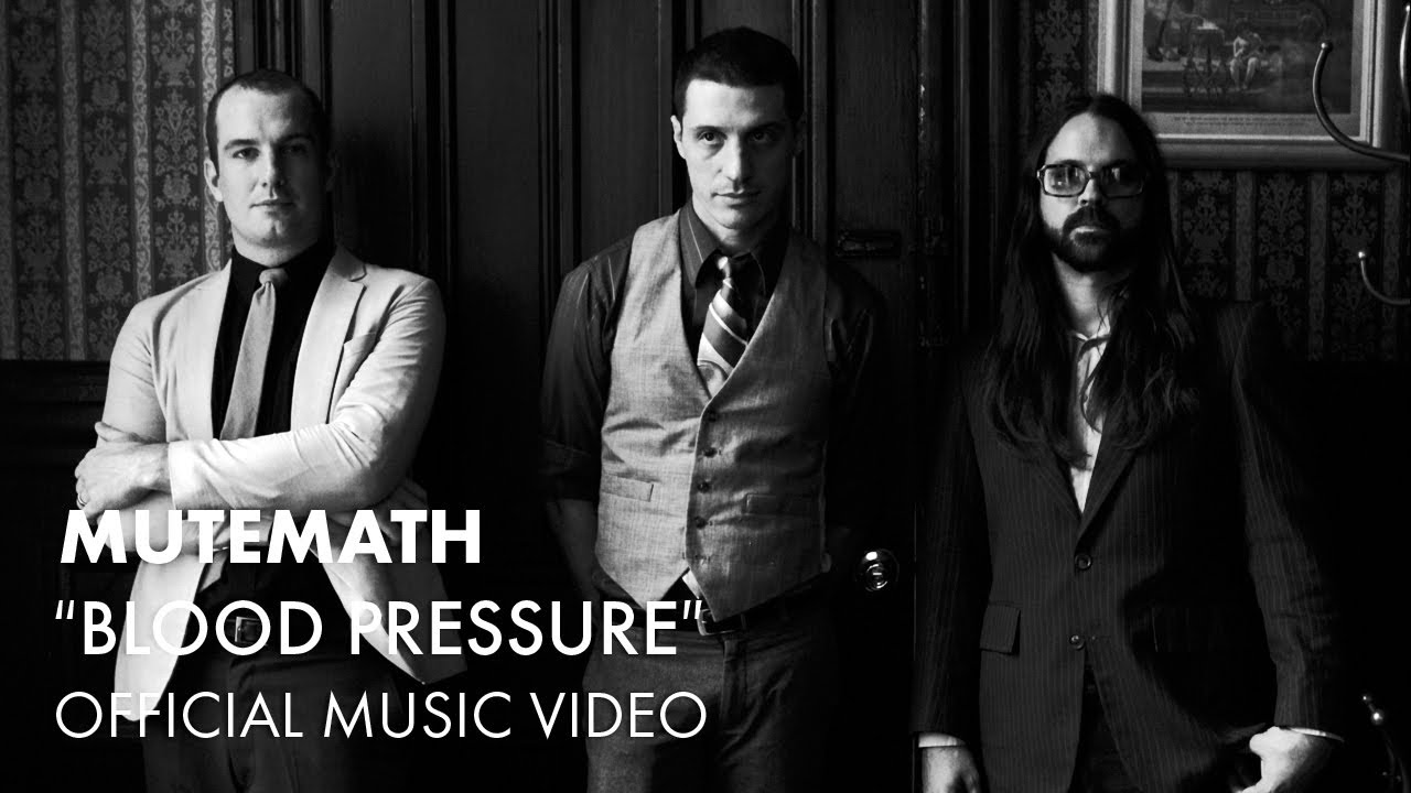 Mutemath - Blood Pressure [Official Music Video] - YouTube