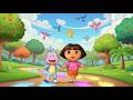 Dora Travel Fun ️ Adventure Learning For Toddlers Kids Travel Video Age 1 4