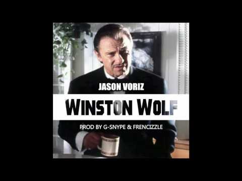 Jason Voriz - Winston Wolf [Prod by G-Snype & Frencizzle]