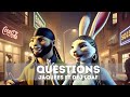 Jaquees Ft DeJ Loaf Questions