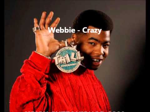 Webbie - Crazy
