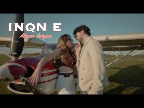 Alexan Asryan - Inqn e / Premiere 2025 /