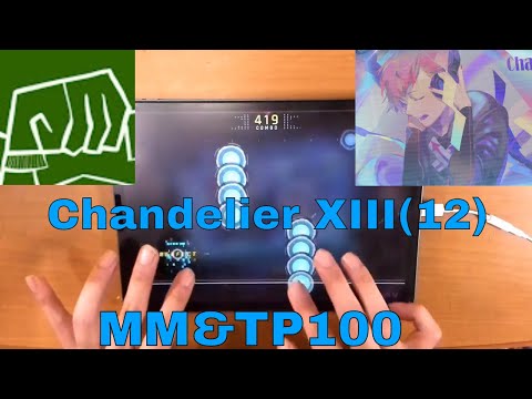 【Cytus2】Chandelier XIII (Chaos 12) MM Million Master TP100 【Ver 2.5 New Song!!】 (Ring)