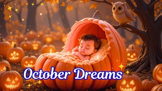 October Lullaby | Gentle Sleep Music for Babies &amp; Kids | Soothing Autumn Night Song