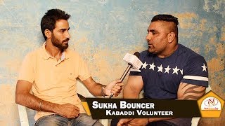 Interview with Sukha Bouncer || Kabaddi Volunteer || Bittu Chak Wala || Rang Panjab De video