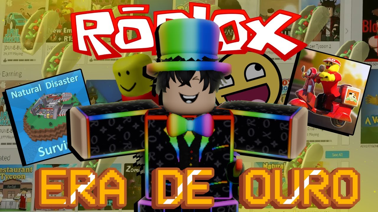 A época de Ouro do Roblox...