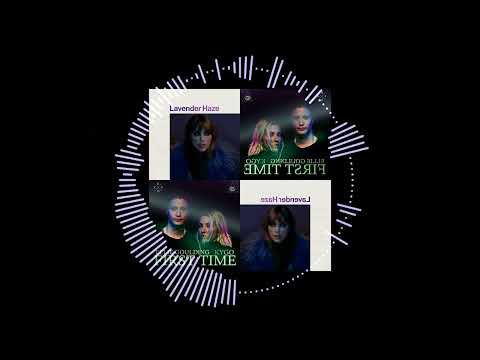 Lavender Haze vs First Time (YosK Mashup) - Taylor Swift , Kygo & Ellie Goulding