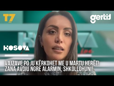 Vajzave po ju kërkohet me u martu herët! Zana Avdiu ngre alarmin, SHKOLLOHUNI! | Kosova Live | T7