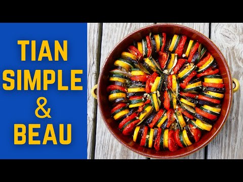 Tian de légumes facile et gourmand : Recette provençale végétarienne!