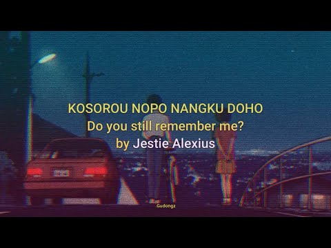 Kosorou Kopo Nangku Doho (TANGA TUONG) | Aesthetic by Gudongz | Jestie Alexius