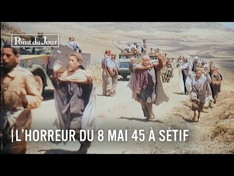 Les Massacres de Sétif, un certain 8 mai 1945