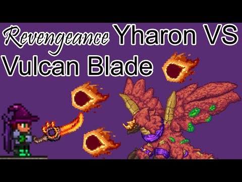 Terraria (Mods) - Revengeance Yharon VS Vulcan Blade