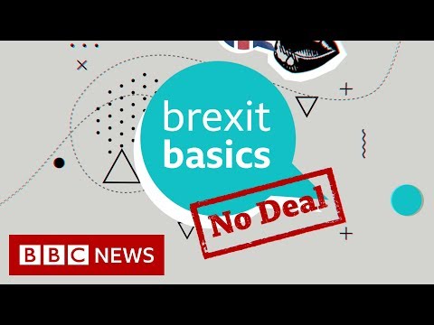 What is no-deal Brexit? - BBC News