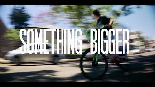 SOMETHING BIGGER (2025) - Short Film