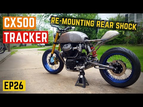 CX500 Tracker - Re-Mounting The Monoshock Setup!! - EP26