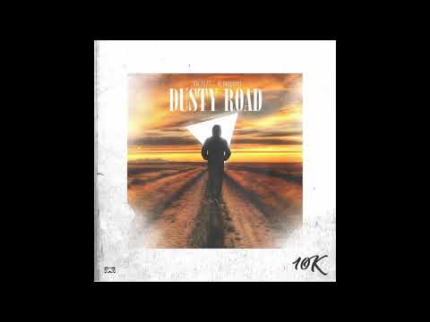 10K Feat. BLINDSIGHT - Dusty Road [Hook By Jason X] (M&M By Ironik)