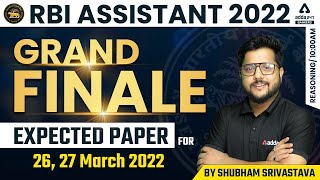 RBI Assistant 2022 | Reasoning | GRAND FINALE | Expected Paper for 26, 27 March | SHUBHAM SRIVASTAVA