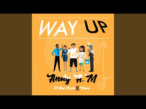 Way Up (feat. Jae Cash & Nova)