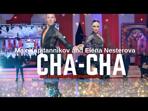 Max Kapitannikov and Elena Nesterova | Cha | Millennium 2019